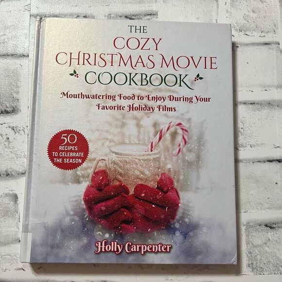 The Cozy Christmas Movie Cookbook Mouthwatering Food to Enjoy by Holly Carpenter - Picture 1 of 15